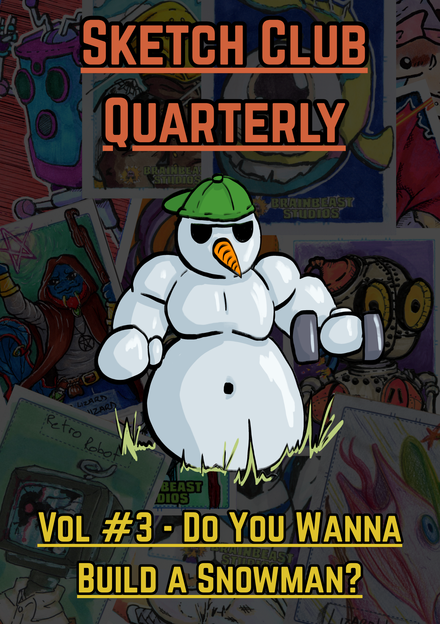 Sketch Club Quarterly #3 - Do You Wanna Build a Snowman? comic cover