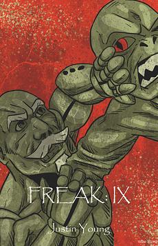 Freak: IX