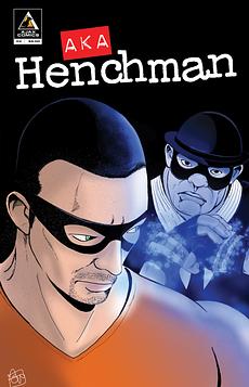 AKA HENCHMAN ISSUE 3 - THE GETAWAY